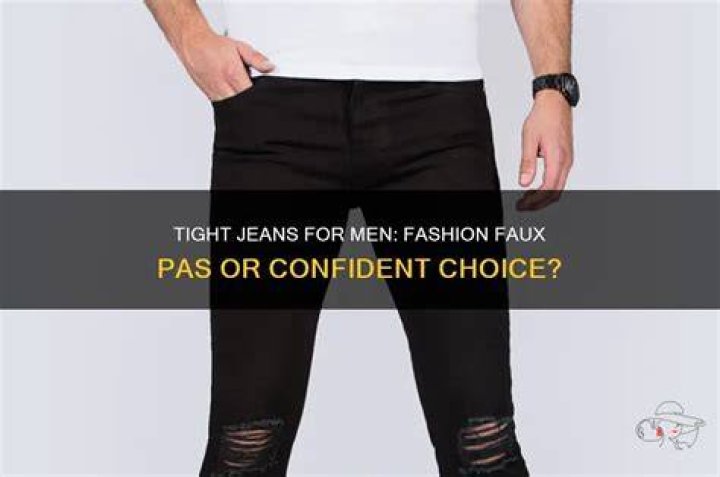 Are tight jeans bad for guys?