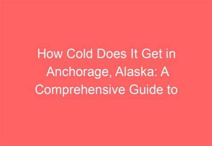 How cold does it get in Alaska?